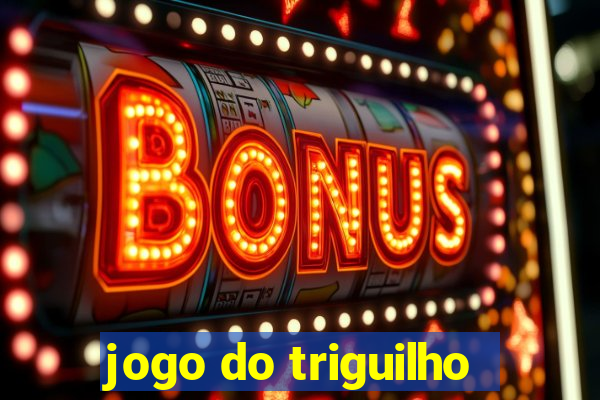 jogo do triguilho